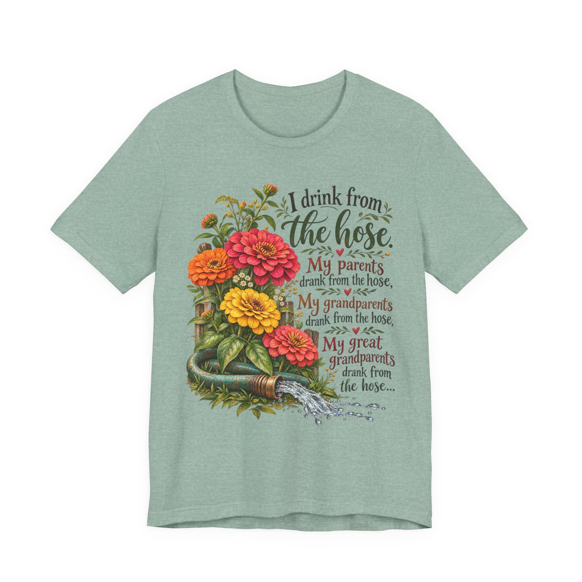 Drink from the Hose Tee