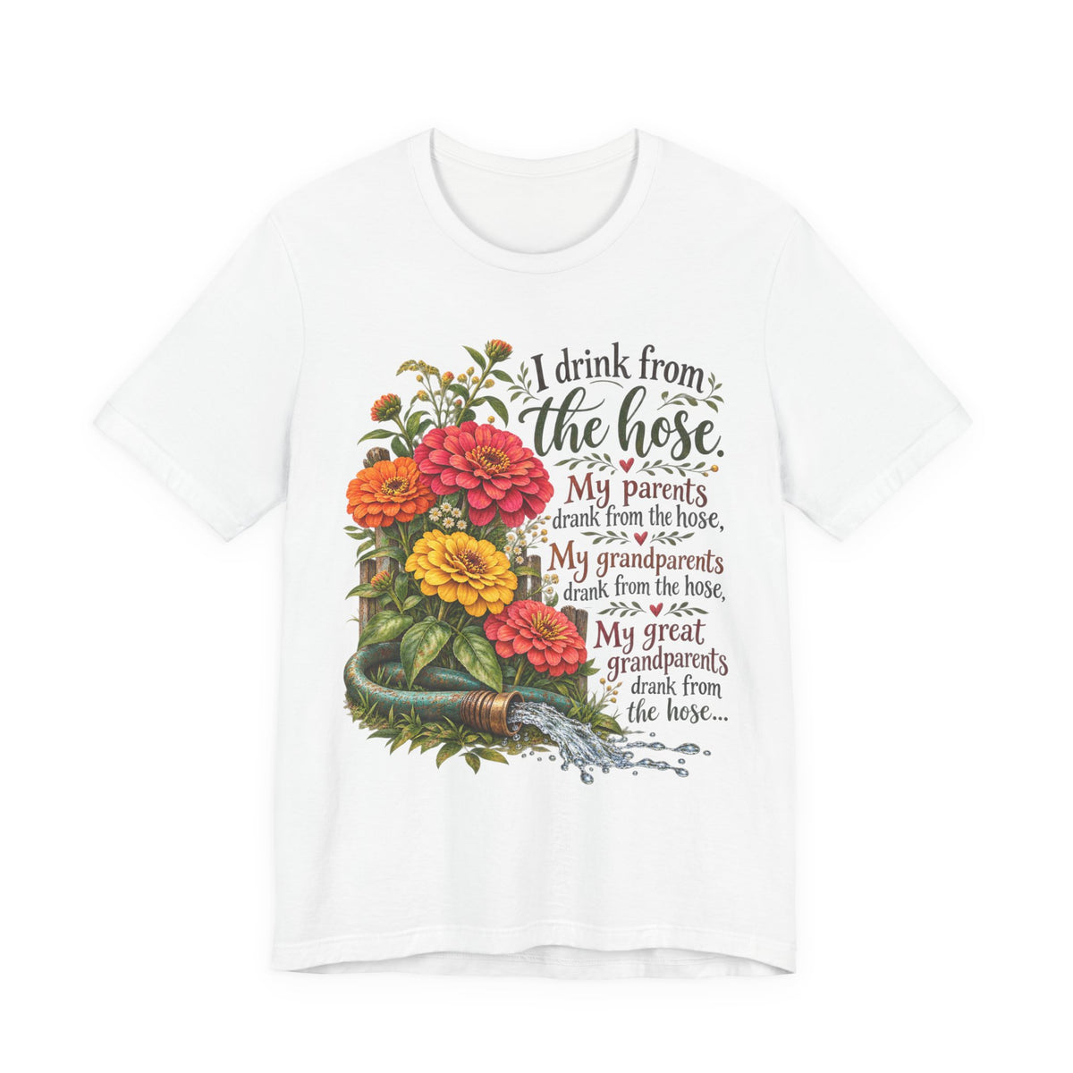 Drink from the Hose Tee