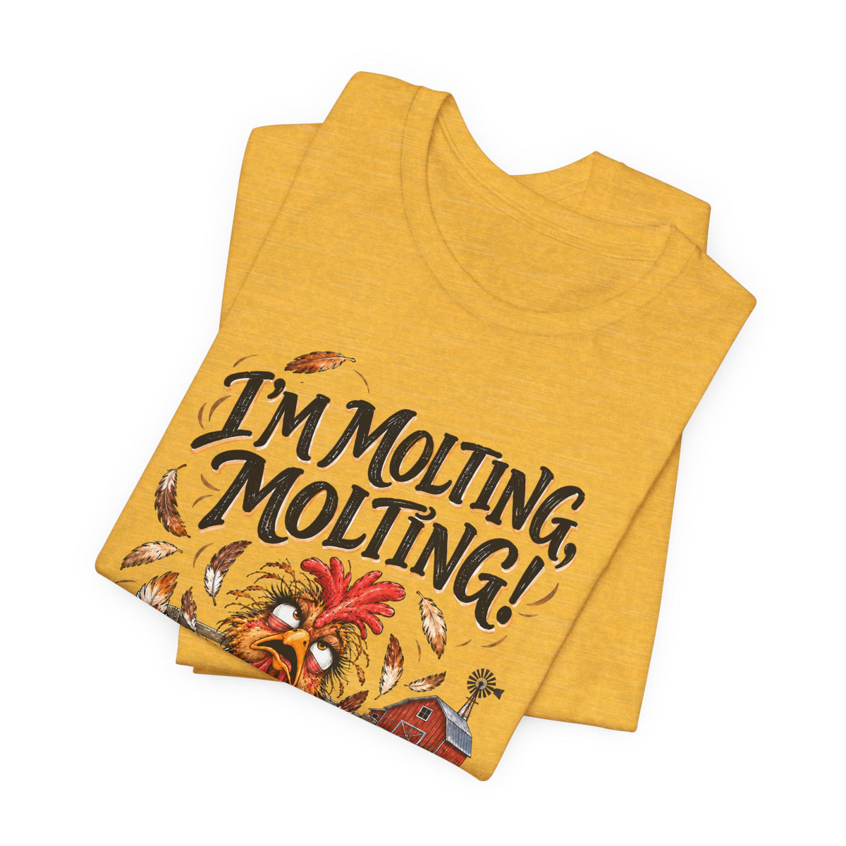 I'm Molting Tee