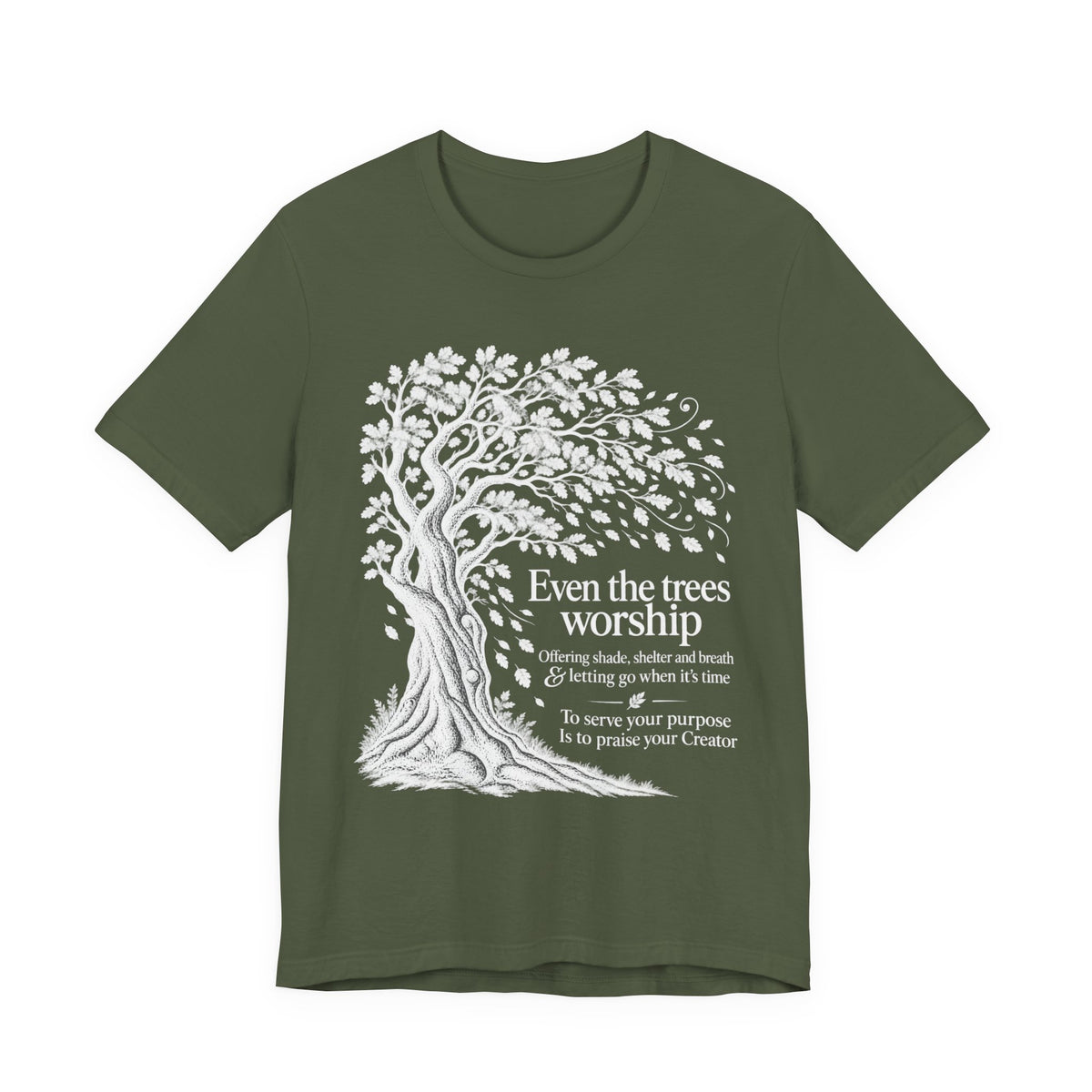 Even the Trees Tee - dark